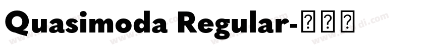Quasimoda Regular字体转换